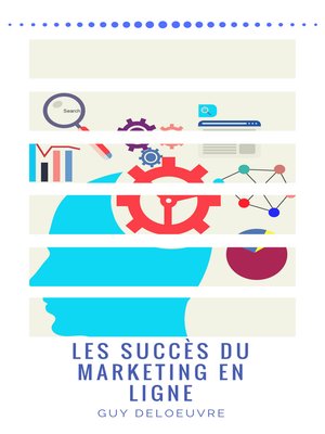 cover image of Les succès du Marketing en ligne